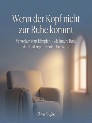 cover image of Wenn der Kopf nicht zur Ruhe kommt